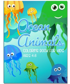 Ocean Coloring Book For Kids Ages 4-8