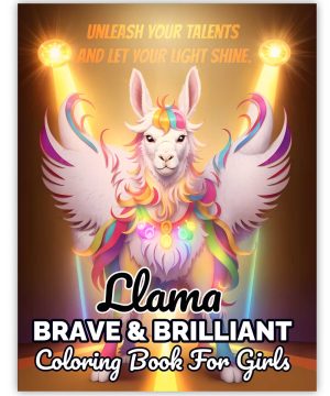 Brave & Brilliant Llama Coloring Book for Girls